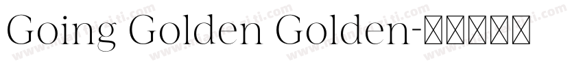 Going Golden Golden字体转换